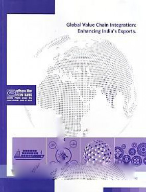 Global Value Chain Integration: Enhancing India's Exports