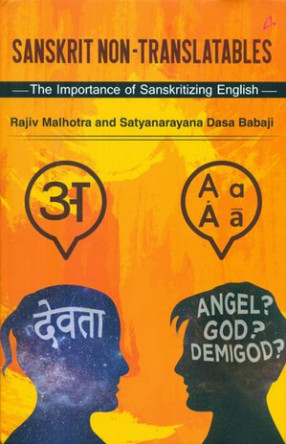 Sanskrit Non-Translatables - The Importance of Sanskritizing English