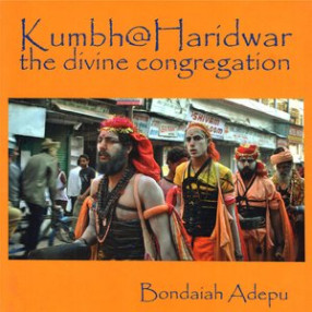Kumbha at Haridwar the divine Congregation