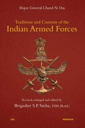 Traditions and Customs of the Indian Armed Forces