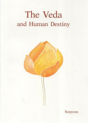 The Veda and Human Destiny