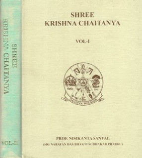 Shree Krishna Chaitanya- (In 2 Volumes)