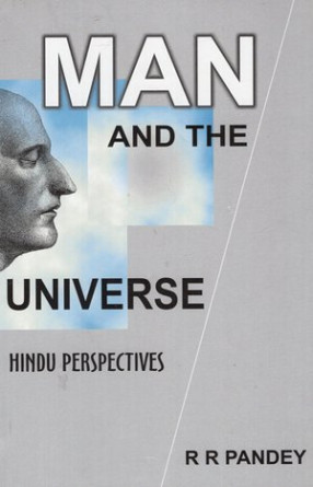 Man and The Universe- Hindu Perspectives