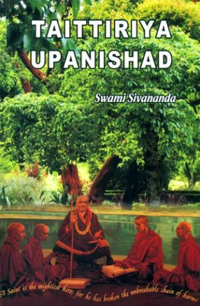 Taittiriya Upanishad: Commentary by Swami Sivananda