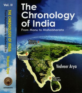 The Chronology of India- From Manu to Mahabharata (In 2 Volumes)