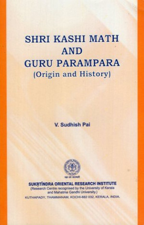 Shri Kashi Math and Guru Parampara (Origin and History)