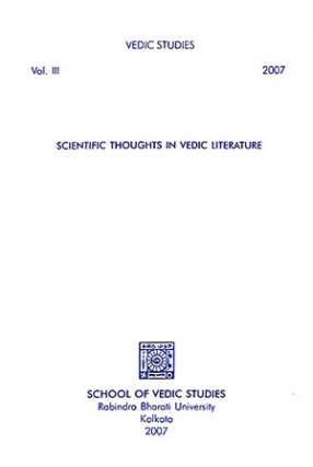 Vedic Studies- Scientific Thoughts in Vedic Literature (Volume 3)