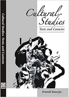 Cultural Studies: Texts and Contexts