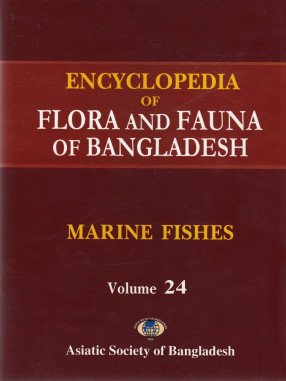 Encyclopedia of Flora and Fauna of Bangladesh, Volume 24: Marine Fishes