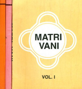 Matri Vani (In 3 Volumes) - The Voice of Anandamayi Ma