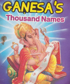 Ganesa's Thousand Names