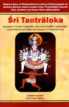 Sri Tantraloka of Abhinavagupta with Translation of Ancient Sanskrit Commentary Jayaratha (Volume 2)