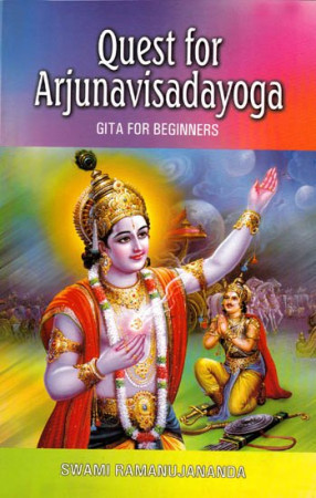 Quest For Arjuna Visad Yoga (Gita For Beginners)