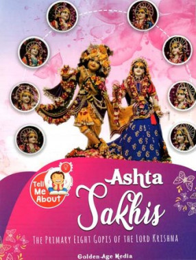 Ashta Sakhis (The Primary Eight Gopis of Lord Krishna)