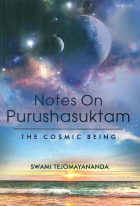 Notes on Purushasuktam: The Cosmic Being