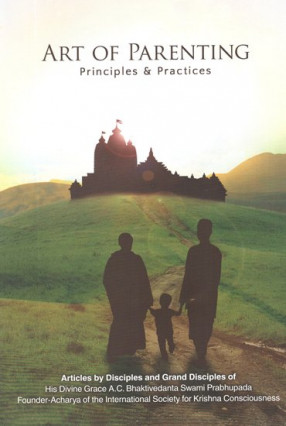 Art of Parenting: Principles & Practices