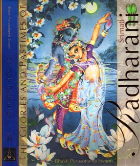 The Glories and Pastime Srimati Radharani (In 2 Volumes)