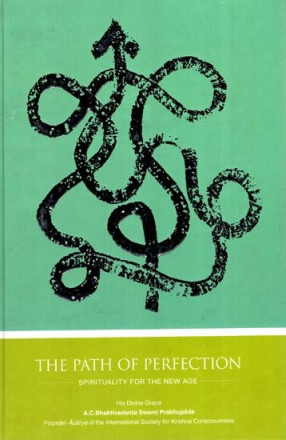 The Path of Perfection: Spirituality for the New Age