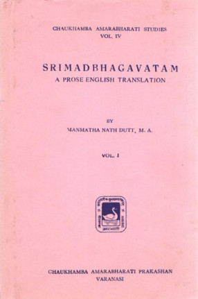 Srimad Bhagavatam - A Prose English Translation (Volume-I)