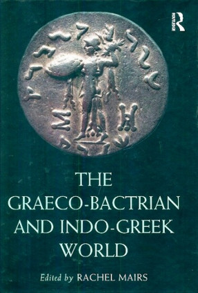 The Graeco-Bactrian and Indo-Greek world