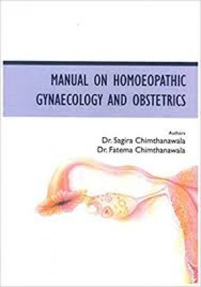 Manual on Homoeopathic Gynecology & Obstetrics