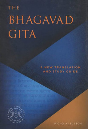 The Bhagavad Gita: A New Translation and Study Guide