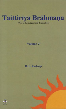 Taittiriya Brahmana - Text in Devanagari and Translation Volume 2