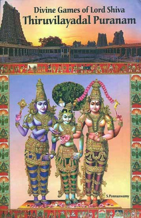 Divine Games of Lord Shiva Thiruvilayadal Puranam