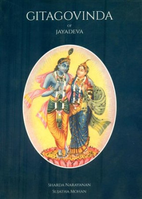 Gita Govinda of Jayadeva: Study in Sahitya & Natya