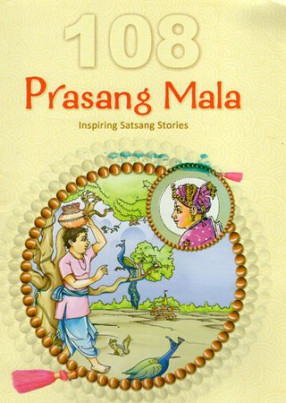 108 Prasang Mala: Inspiring Satsang Stories