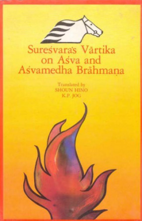 Suresvara's Vartika on Asva and Asvamedha Brahmana