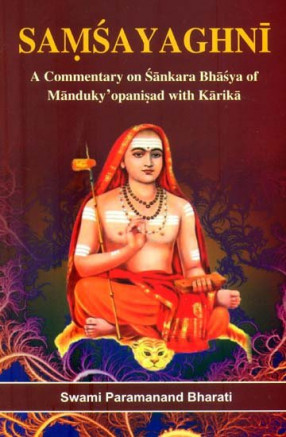 Samsayaghni: Book Which Explains the Difficult Portions of the Mandukya Upanishad