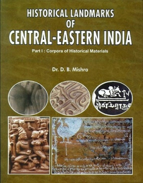 Historical Landmark of Central Eastern India