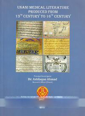 Unani Literature Produced from 13th Century to 16th Century