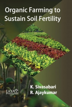 Organic Farming to Sustain Soil Fertility