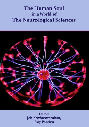 The Human Soul in a World of The Neurological Sciences