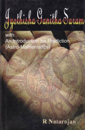 Jyothisha Ganitha Saram With An Introduction for Prediction (Astro - Mathematics)