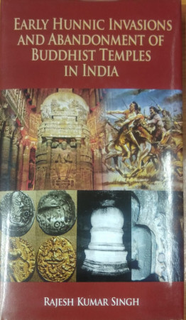 Early Hunnic Invasions and Abandonment of Buddhist Temples in India