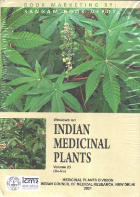 Reviews on Indian Medicinal Plants: Volume 23 (Ra-Ru)