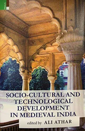 Socio-Cultural And Technological Development in Medieval India