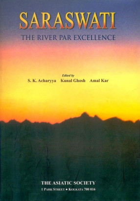 Saraswati: The River Par Excellence