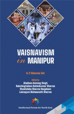 Vaisnavism in Manipur (In 2 Volumes)