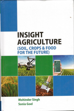 Insight Agriculture (Soil, Crops & Food For The Future)