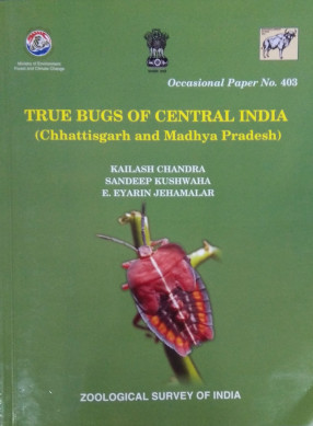 True Bugs of Central India: Chhattisgarh and Madhya Pradesh