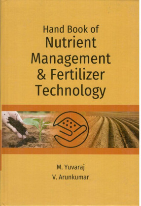 Hand Book of Nutrient Management & Fertilizer Technology