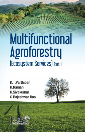 Multifunctional Agroforestry: Ecosystem Services (In 2 Parts)