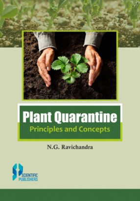 Plant Quarantine: Principles and Concepts