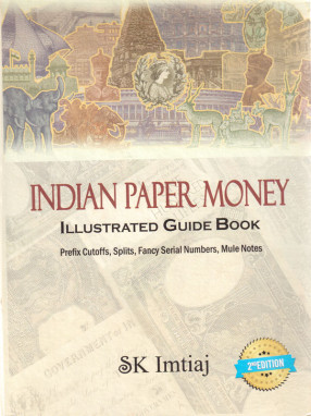 Indian Paper Money Illustrated Guide Book 