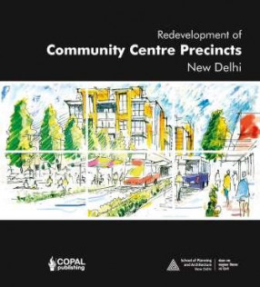 Redevelopment of Community Centre Precincts New Delhi