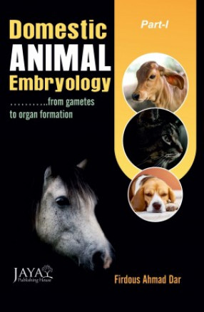 Domestic Animal Embryology, Pat I